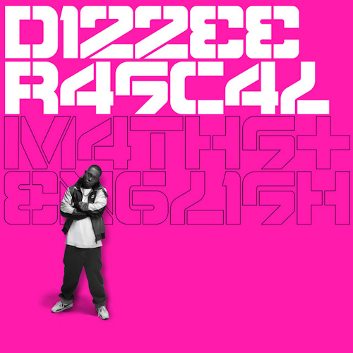 DIZZEE RASCAL - MATHS+ENGLISHDIZZEE RASCAL - MATHS AND ENGLISH.jpg